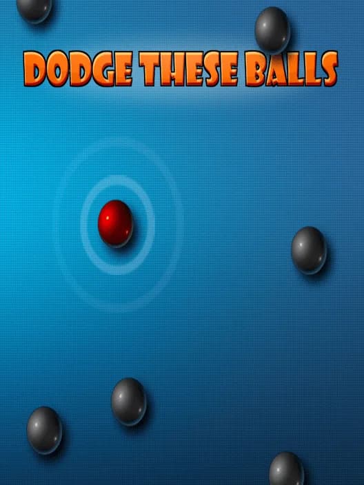 Dodge These Balls