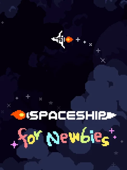 Spaceship For Newbies