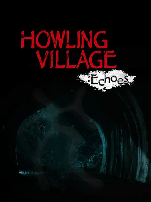 Howling Village: Echoes