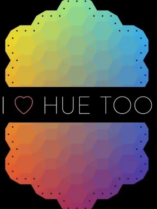 I Love Hue Too