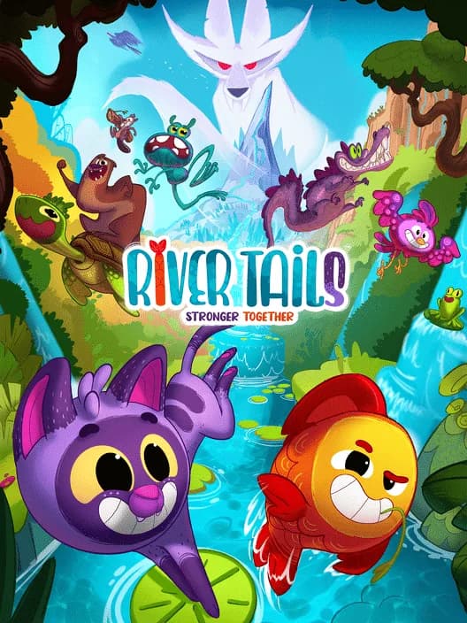 River Tails: Stronger Together