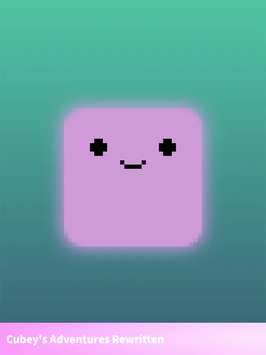 Cubey's Adventures Rewritten