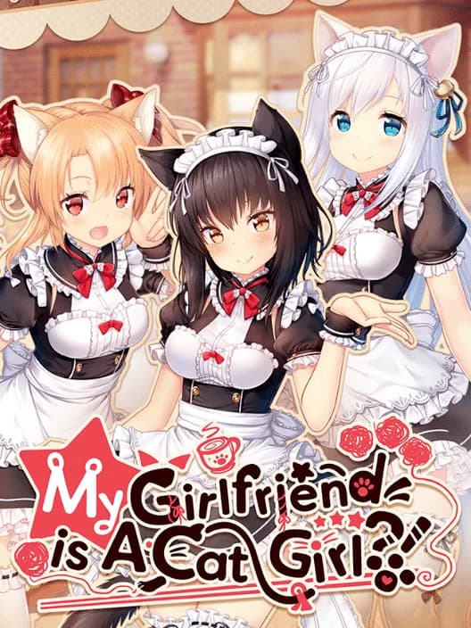 My Girlfriend is a Cat Girl?!