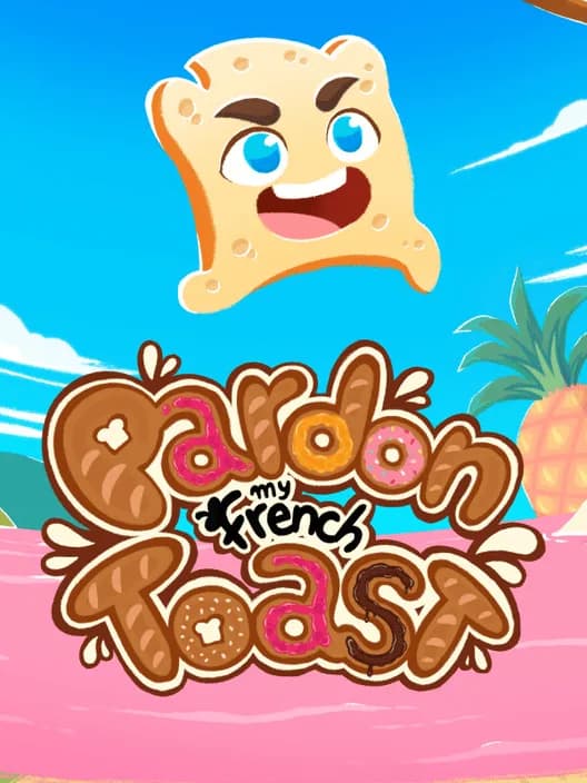 Pardon My French Toast