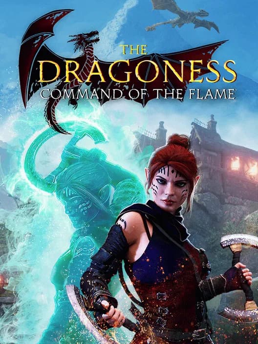 The Dragoness: Command of the Flame