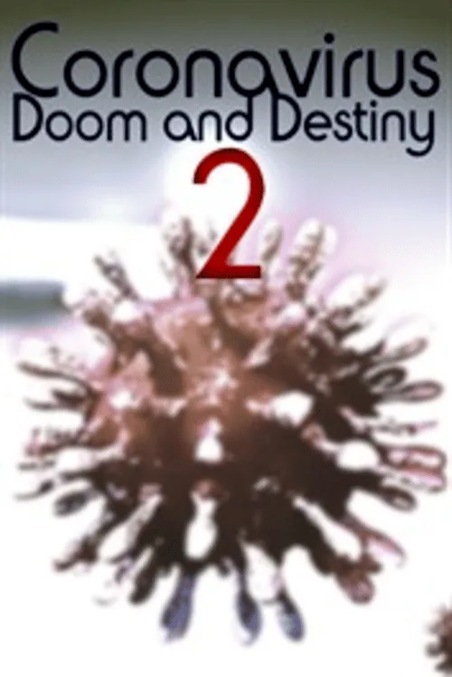 Coronavirus: Doom and Destiny 2