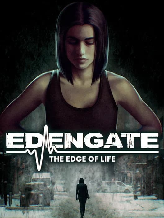 Edengate: The Edge of Life