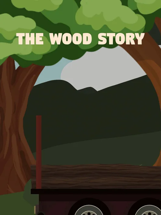 The Wood Story