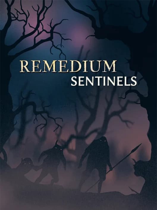 Remedium: Sentinels