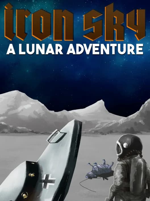 Iron Sky: A Lunar Adventure