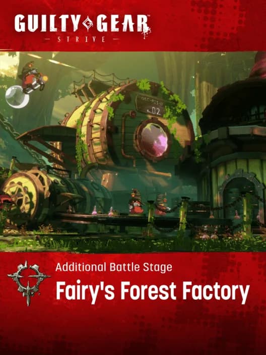 Guilty Gear: Strive - Additional Battle Stage: Fairy's Forest Factory