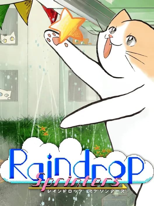 Raindrop Sprinters