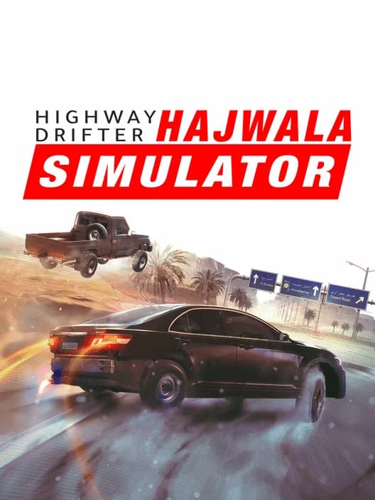 Highway Drifter: Hajwala Simulator