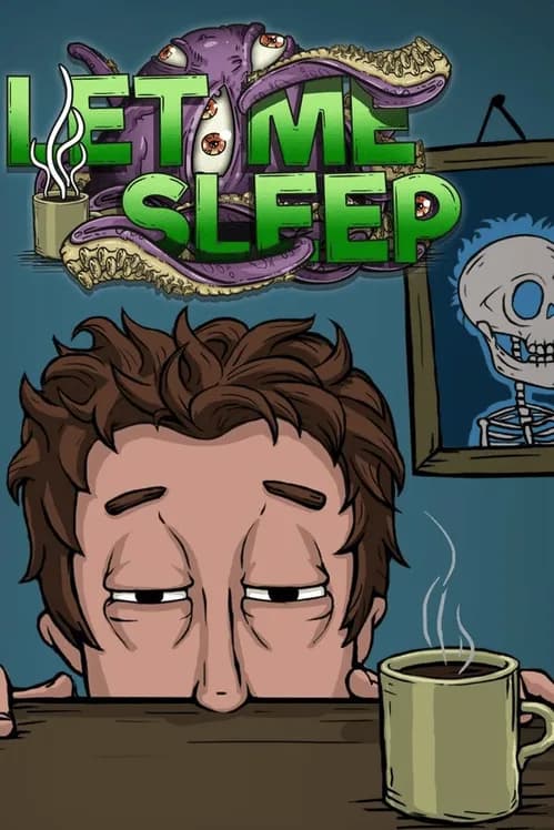 Let Me Sleep