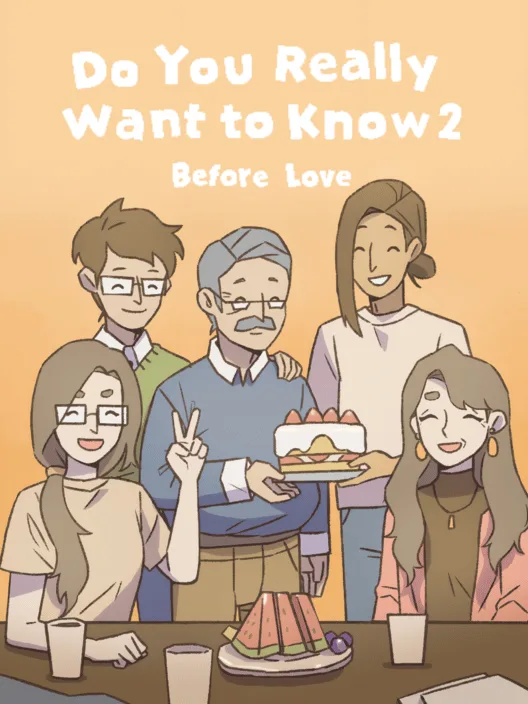 Do You Really Want To Know 2: Before Love