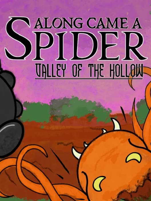 Along Came a Spider: Valley of The Hollow