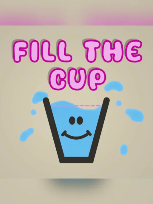 Fill The Cup