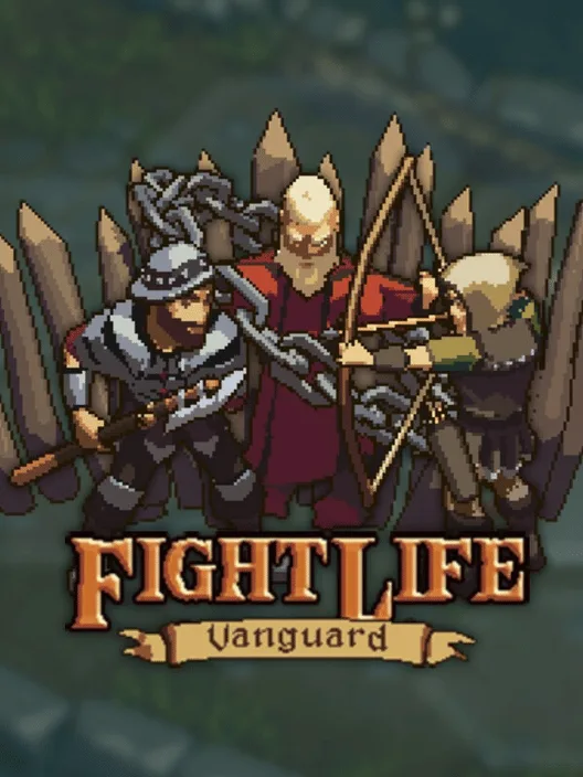 Fight Life: Vanguard