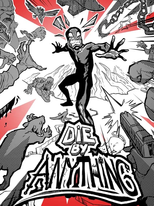 Die by Anything
