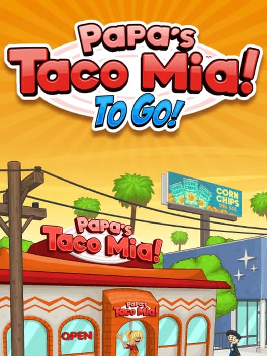 Papa's Taco Mia To Go!