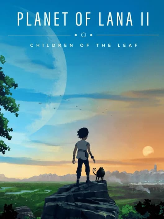 Planet of Lana II: Children of the Leaf