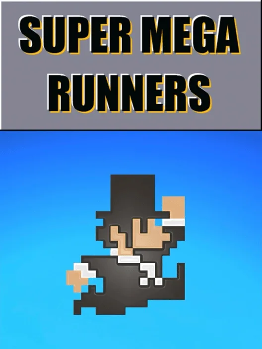 Super Mega Runners