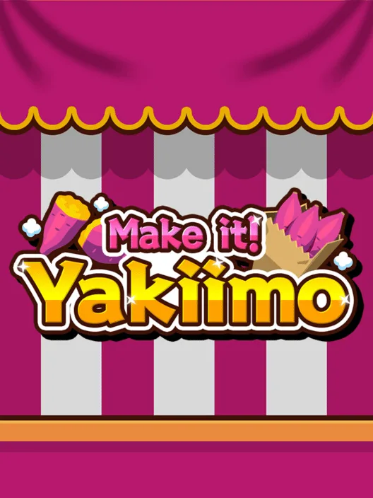 Make it! Yakiimo