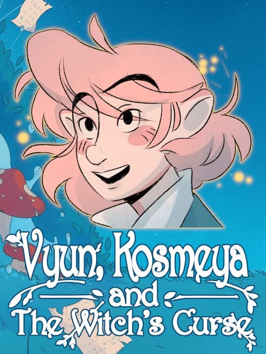 Vyun, Kosmeya, and the Witch's Curse