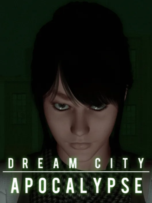 Dream City Apocalypse