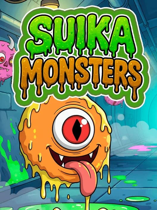 Suika Monsters