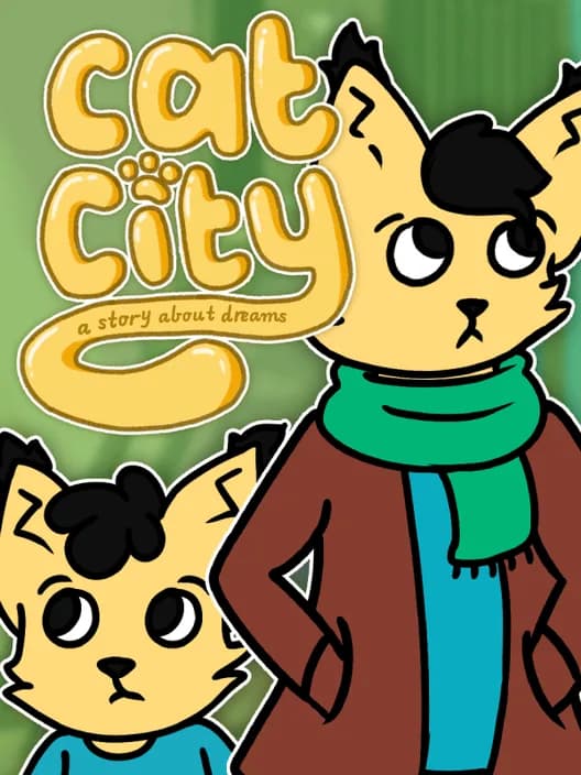 Cat City: A Story About Dreams