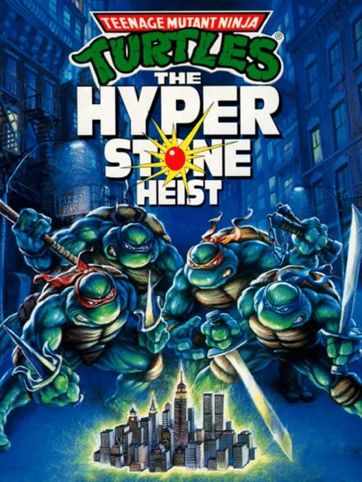 Teenage Mutant Ninja Turtles: The HyperStone Heist