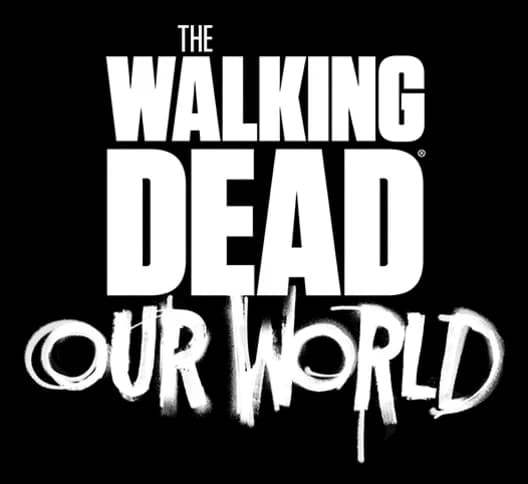 The Walking Dead: Our World