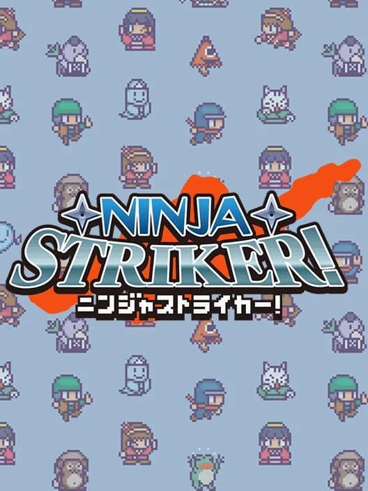 Ninja Striker!
