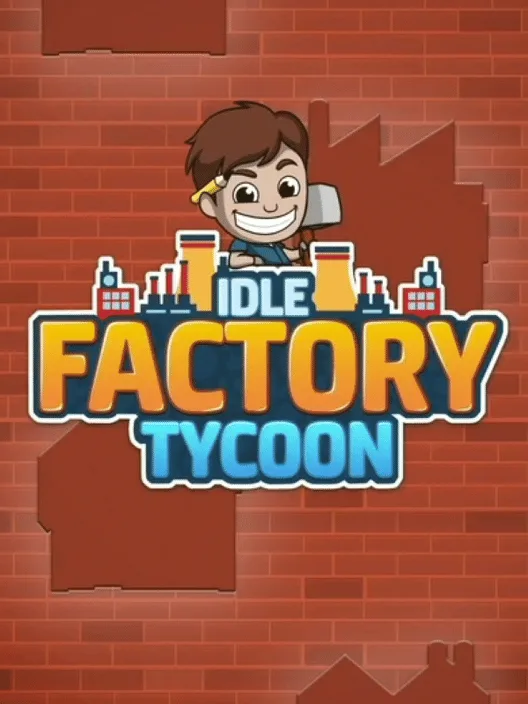 Idle Factory Tycoon